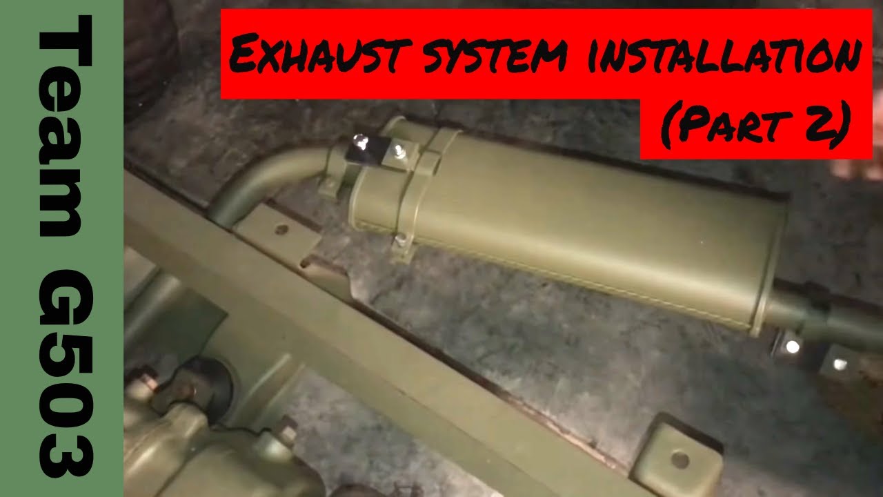 Willys MB Exhaust System Installation (Part II) Team G503