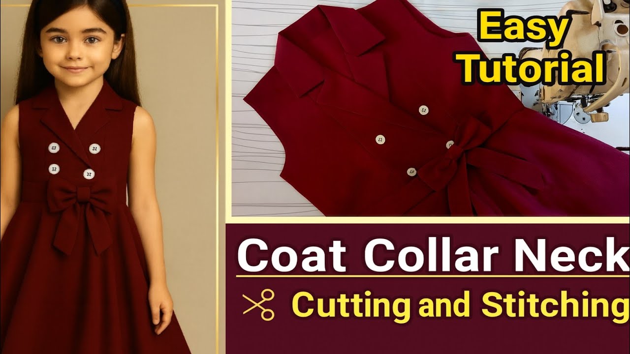 Coat Collar Neck Design in Baby Frock | Easy Cutting and Stitching Tutorial