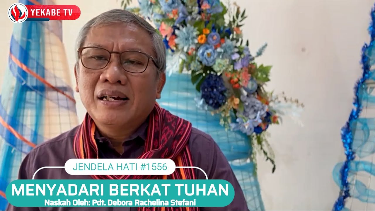 JENDELA HATI 1556 - MENYADARI BERKAT TUHAN