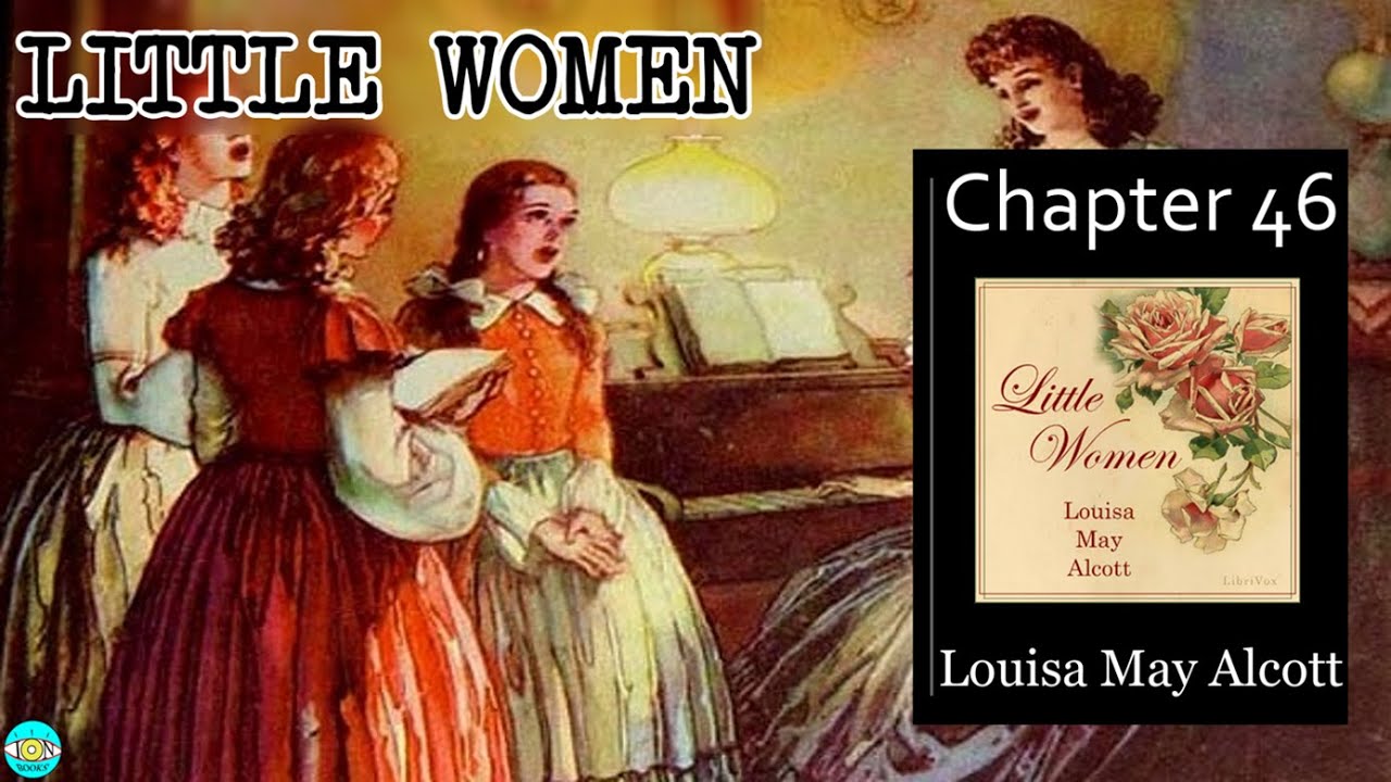 Little Women - Ch 46 |🎧 Audiobook with Scrolling Text 📖| Ion VideoBook