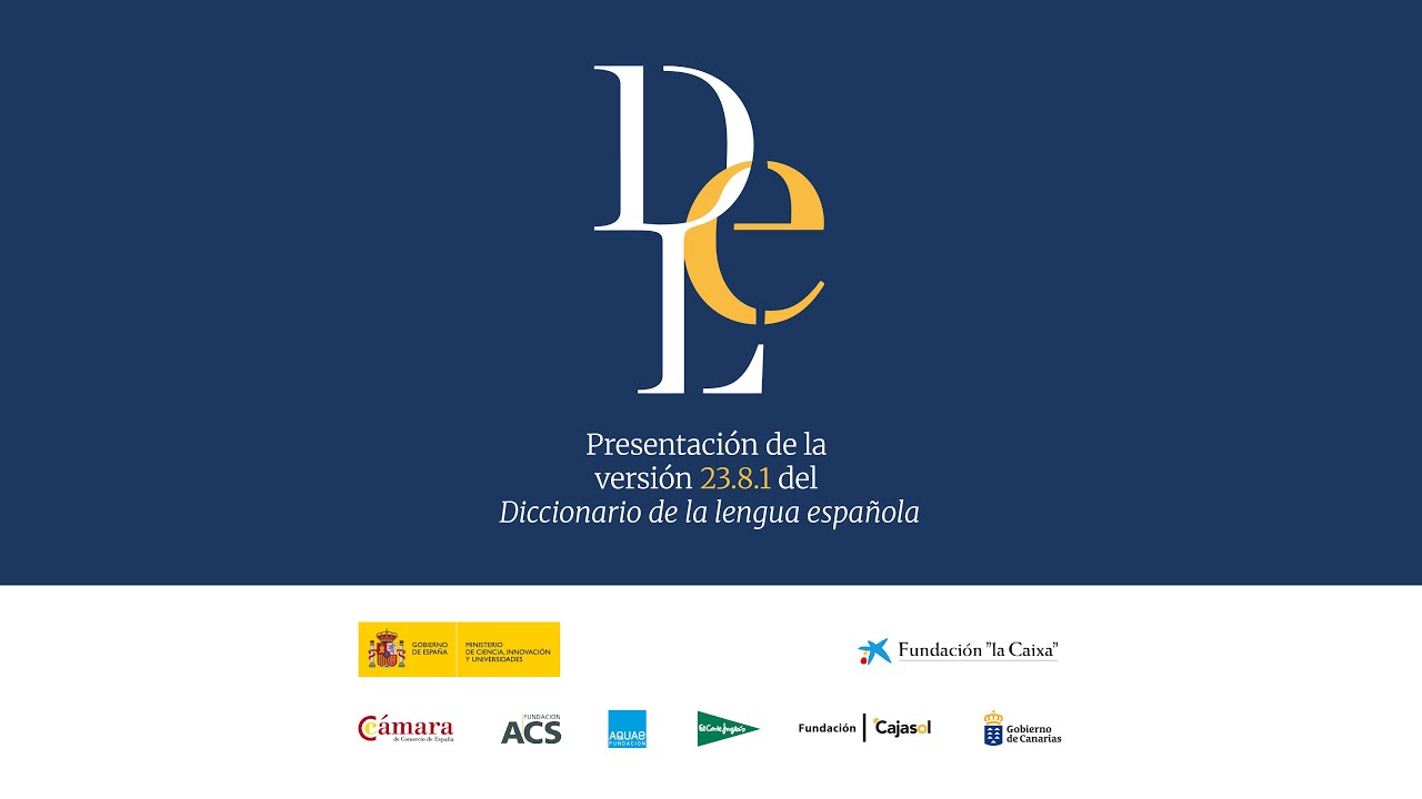 Presentaci&oacute;n de la versi&oacute;n 23.8.1 del &laquo;Diccionario de la lengua espa&ntilde;ola&raquo;