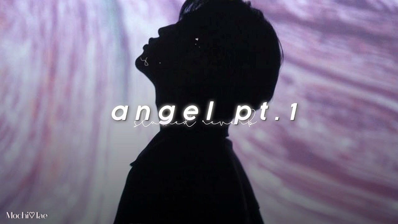 jvke, jimin of BTS, muni long, nle choppa , kodak black - angel pt.1 (slowed reverb)