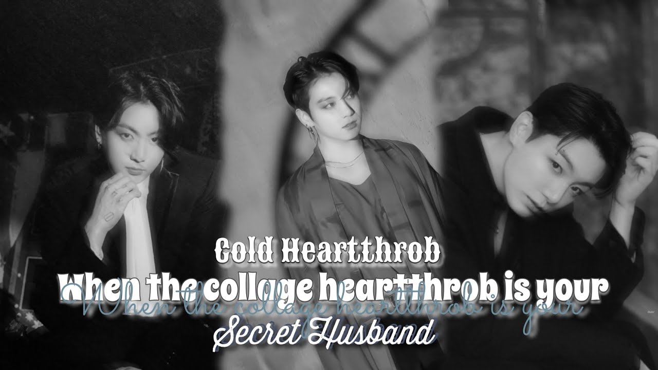 Cold Heartthrob || When The Cold Heartthrob Is Your Secret Husband || Jungkook ff ||