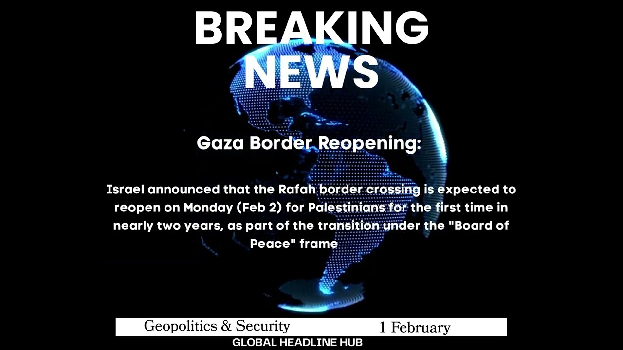 Gaza Border Reopening