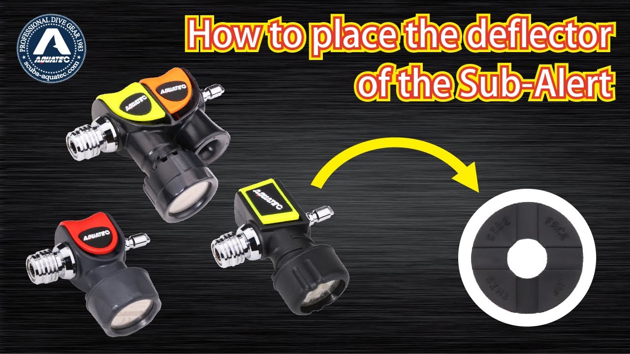 【 Scuba-Aquatec Diving Gear Guide】How to place the deflector of the Sub-Alert AH-130, AH-150, AH-380