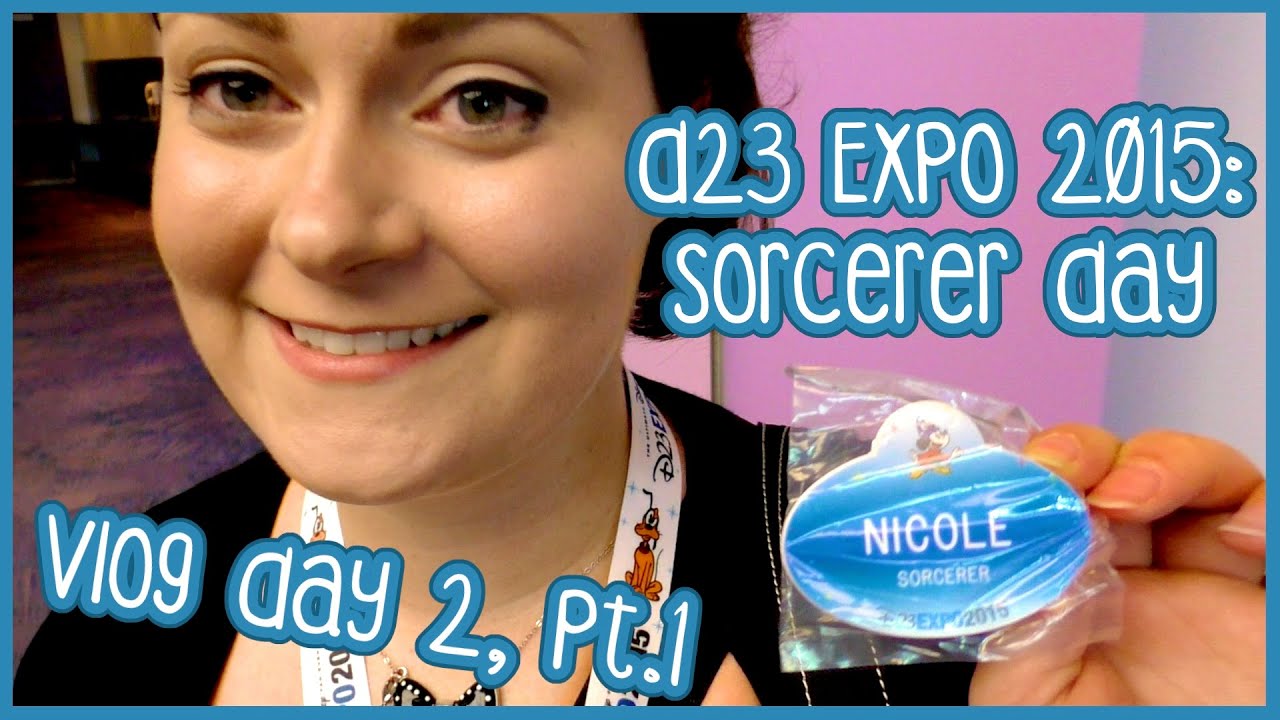 Exclusive Sorcerer Preview Day! (D23 Expo 2015 Sorcerer Vlog: Day 2, Pt. 1)