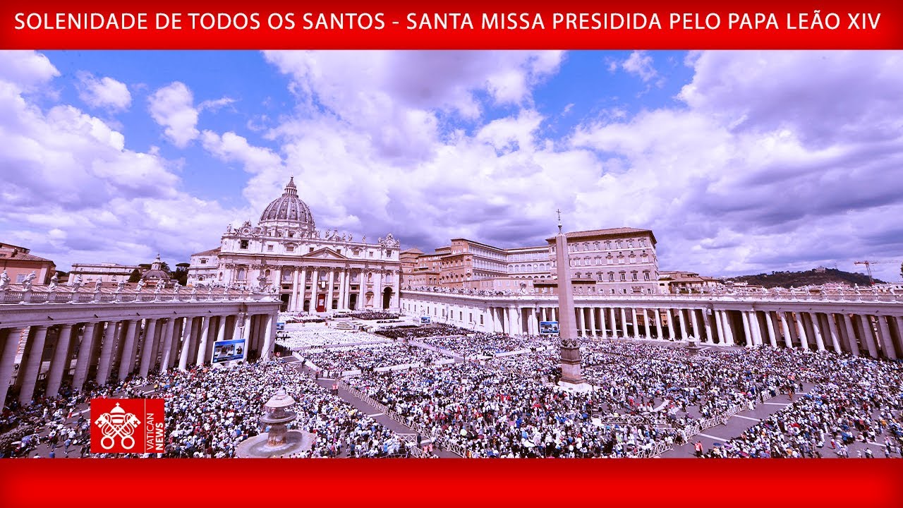 1º de novembro de 2025, Solenidade de Todos os Santos - Santa Missa - Papa Leão XIV
