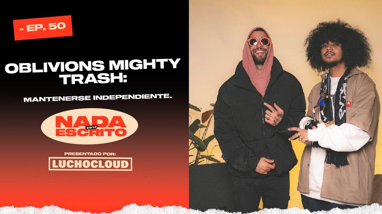 Oblivions Mighty Trash habla de la independencia en Nada Est&aacute; Escrito.