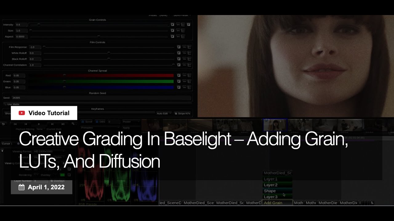 Learning Baselight Look #11 - Creative Grading In Baselight – Adding Grain, LUTs, And Diffusion