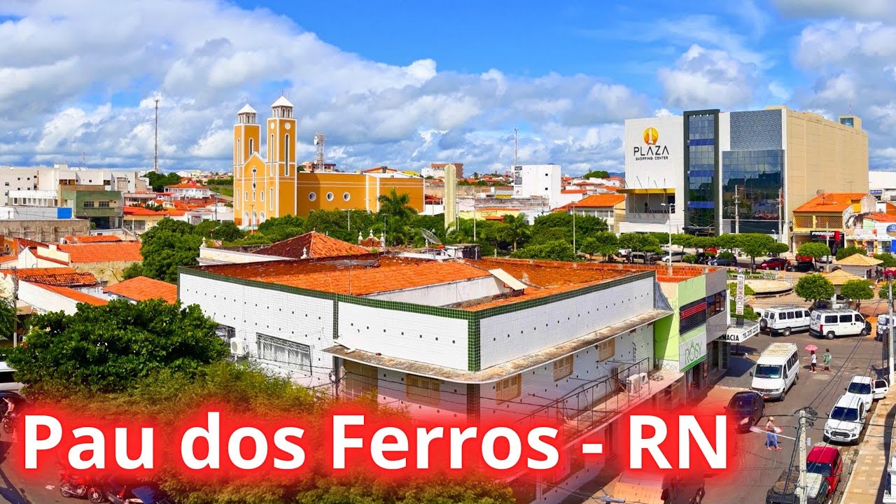 HOJE NÓS VAMOS CONHECER PAU DOS FERROS NO ALTO OESTE DO RIO GRANDE DO NORTE!