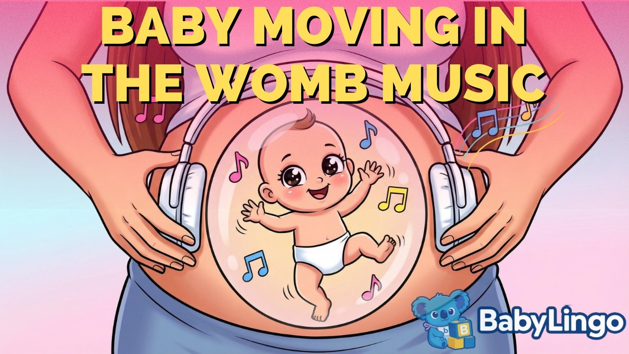 FEEL YOUR BABY MOVE - Pregnancy Music For Baby To Hear Inside The Womb
