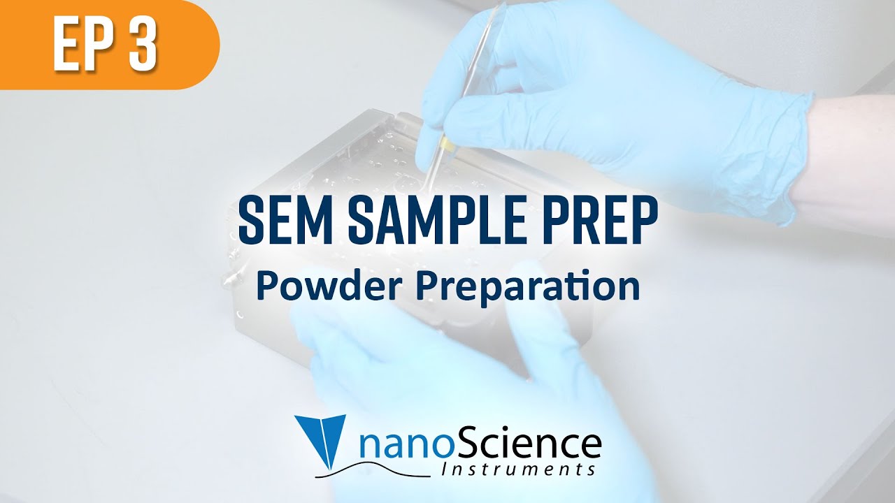 How to Prepare Powder Samples on the Phenom Desktop SEM | SEM Sample Preparation Episode 3