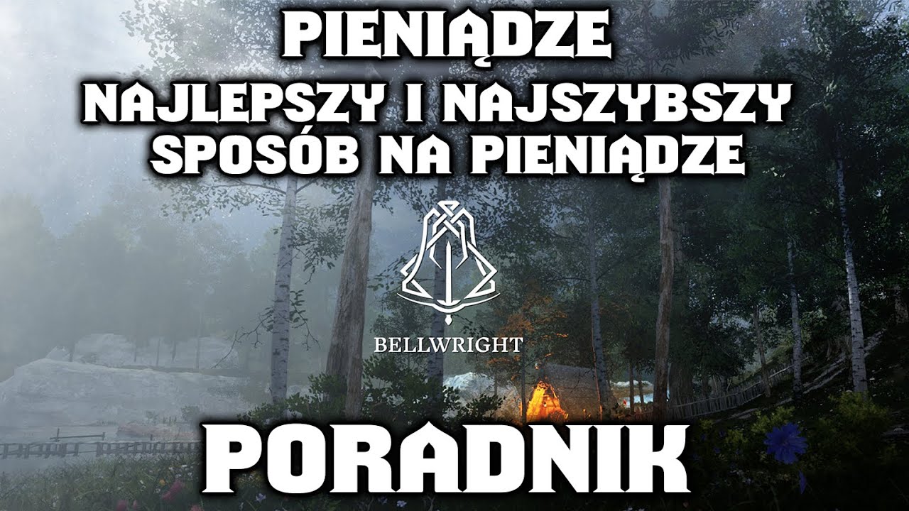 BellWright Najlepszy i Najszybszy Sposób na Pieniądze Poradnik PL