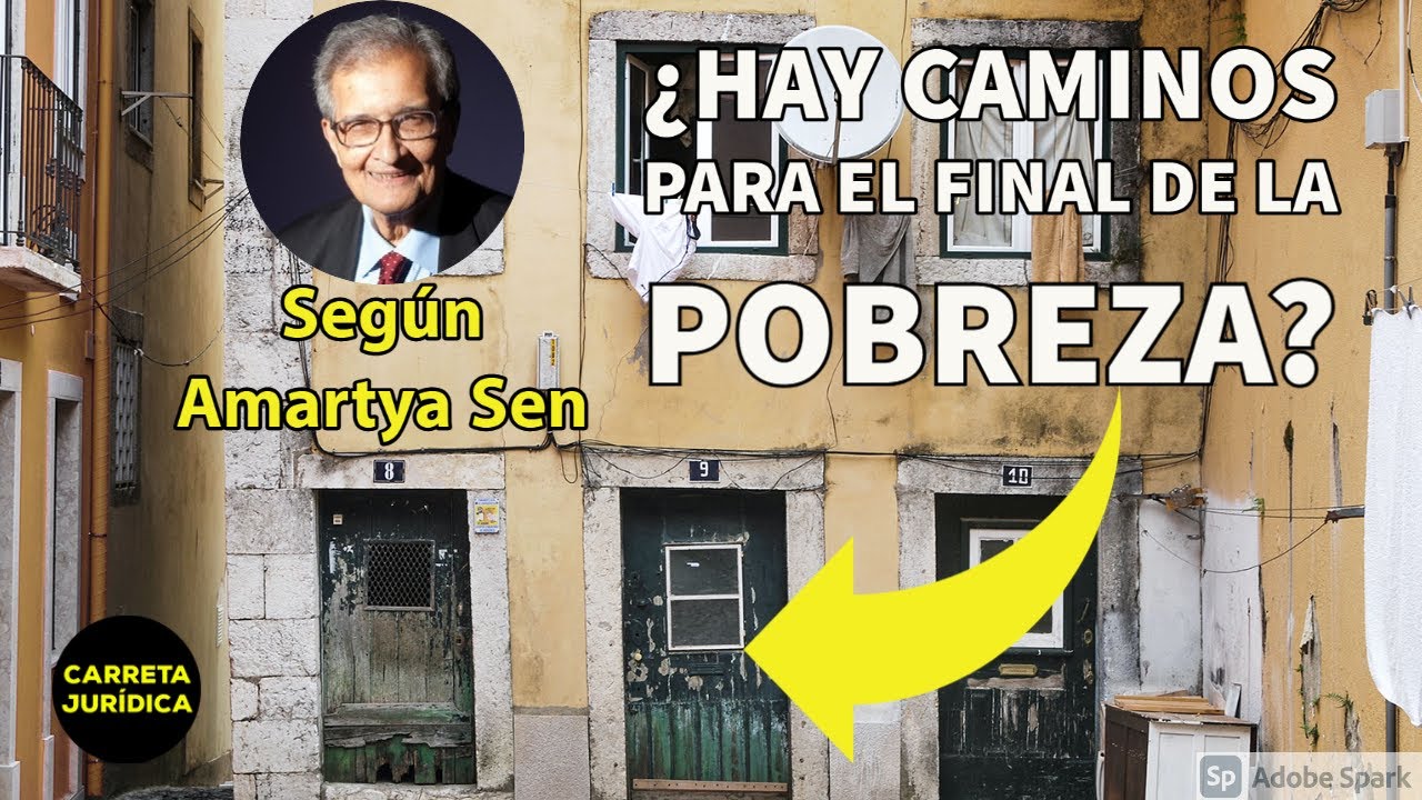Capacidades y pobreza en Amartya Sen