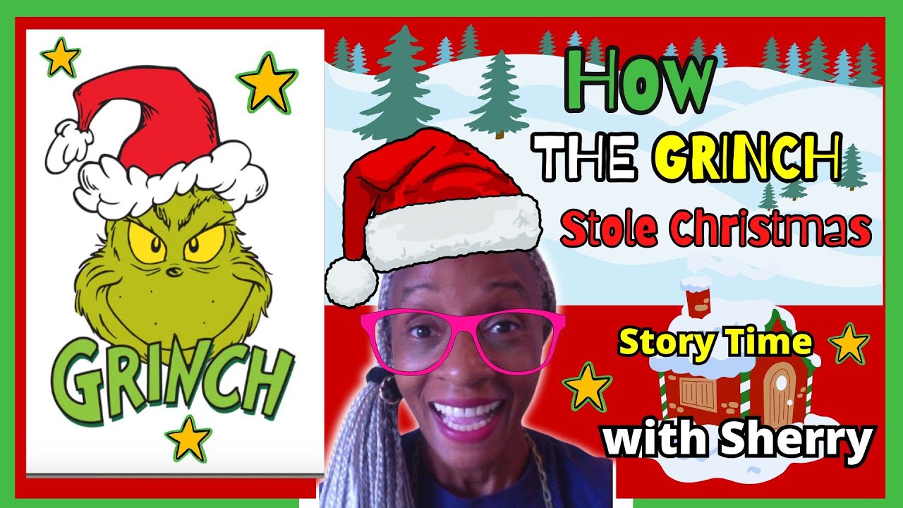 🎄 How The Grinch Stole Christmas 🎄  - The complete story! - Read Aloud