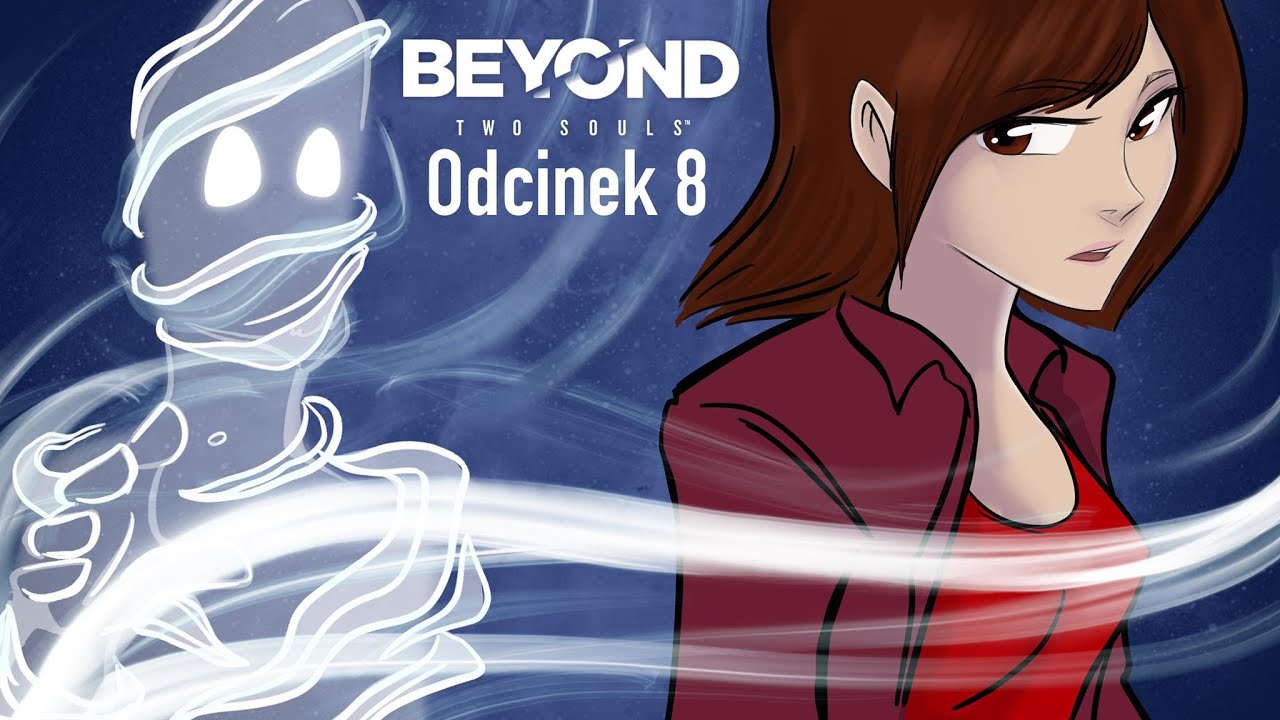 Jodie z nud&oacute;w ZABIJA WSZYSTKICH LUDZI W PUBIE | Beyond Two Souls [#8] | BLADII