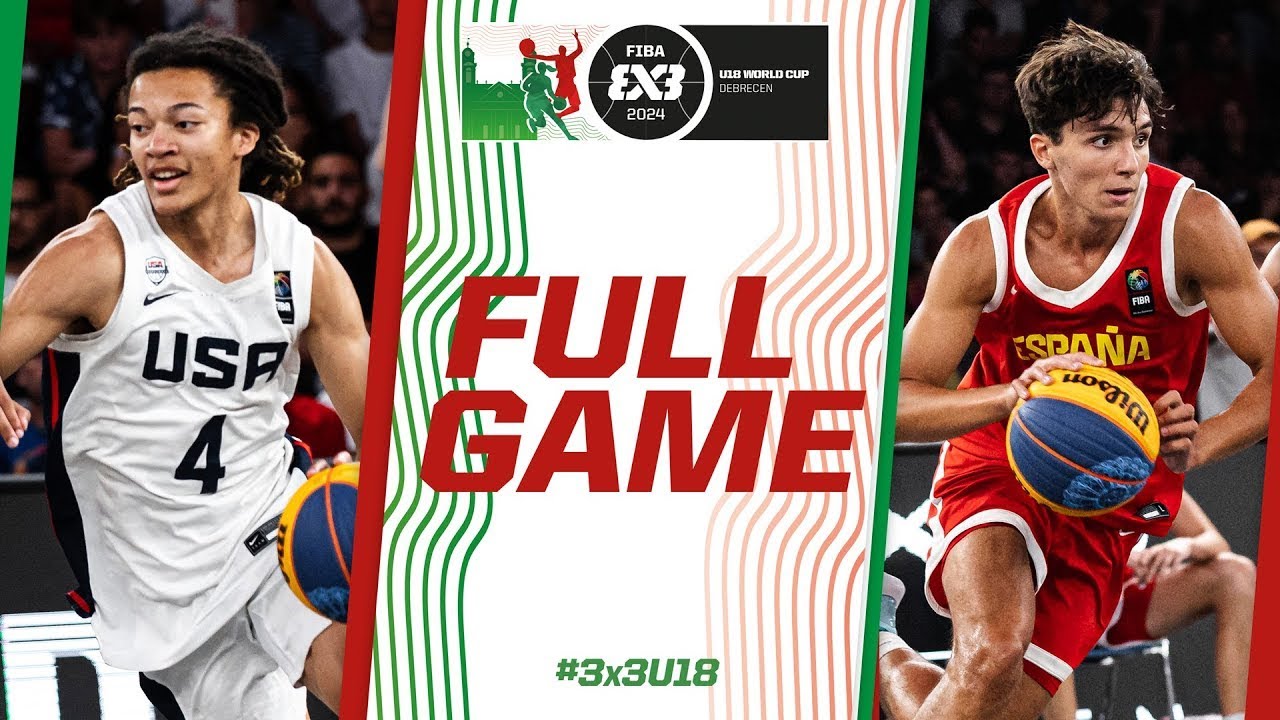 USA 🇺🇸 v Spain 🇪🇸 | Men | Full Final Game | FIBA 3x3 U18 World Cup 2024