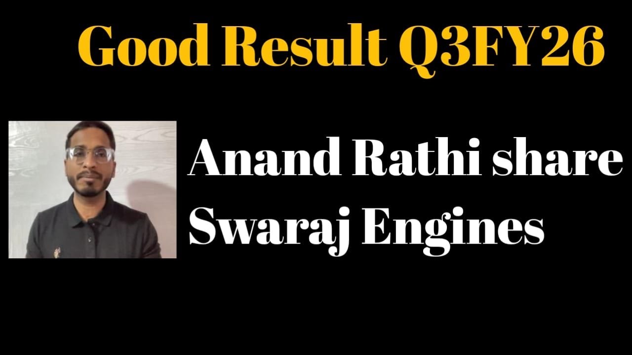 Q3FY26 Business & Result Analysis Anand Rathi Share & Swaraj Engines || 