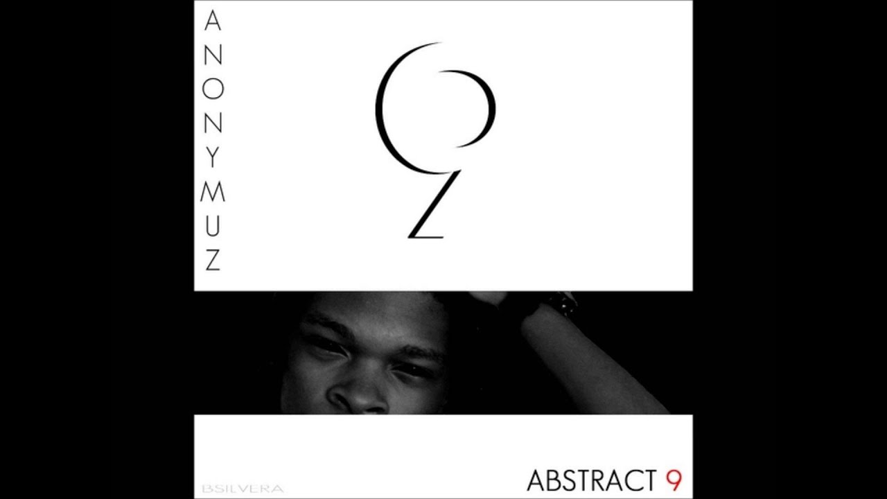Anonymuz - Abstract 9 (Full Album)