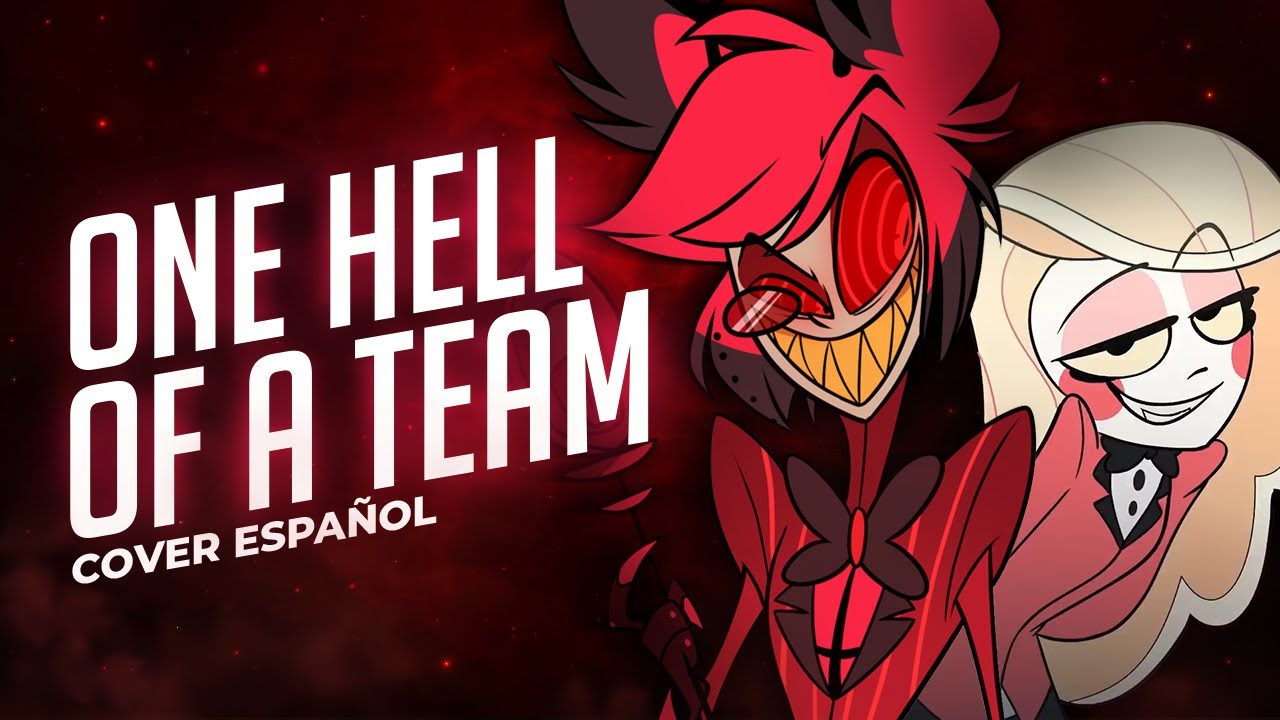 ONE HELL OF A TEAM - Hazbin Hotel Song | Cover Español | David Delgado ft. @HitomiFlor