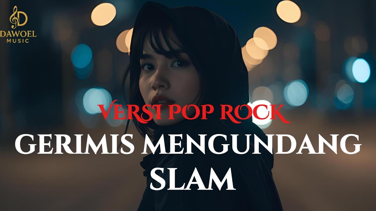 GERIMIS MENGUNDANG - SLAM POP ROCK COVER SUARA WANITA