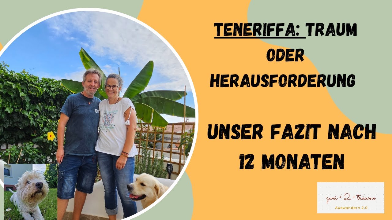Vom Traum zur Realität: 1 Jahr Teneriffa im Rückblick