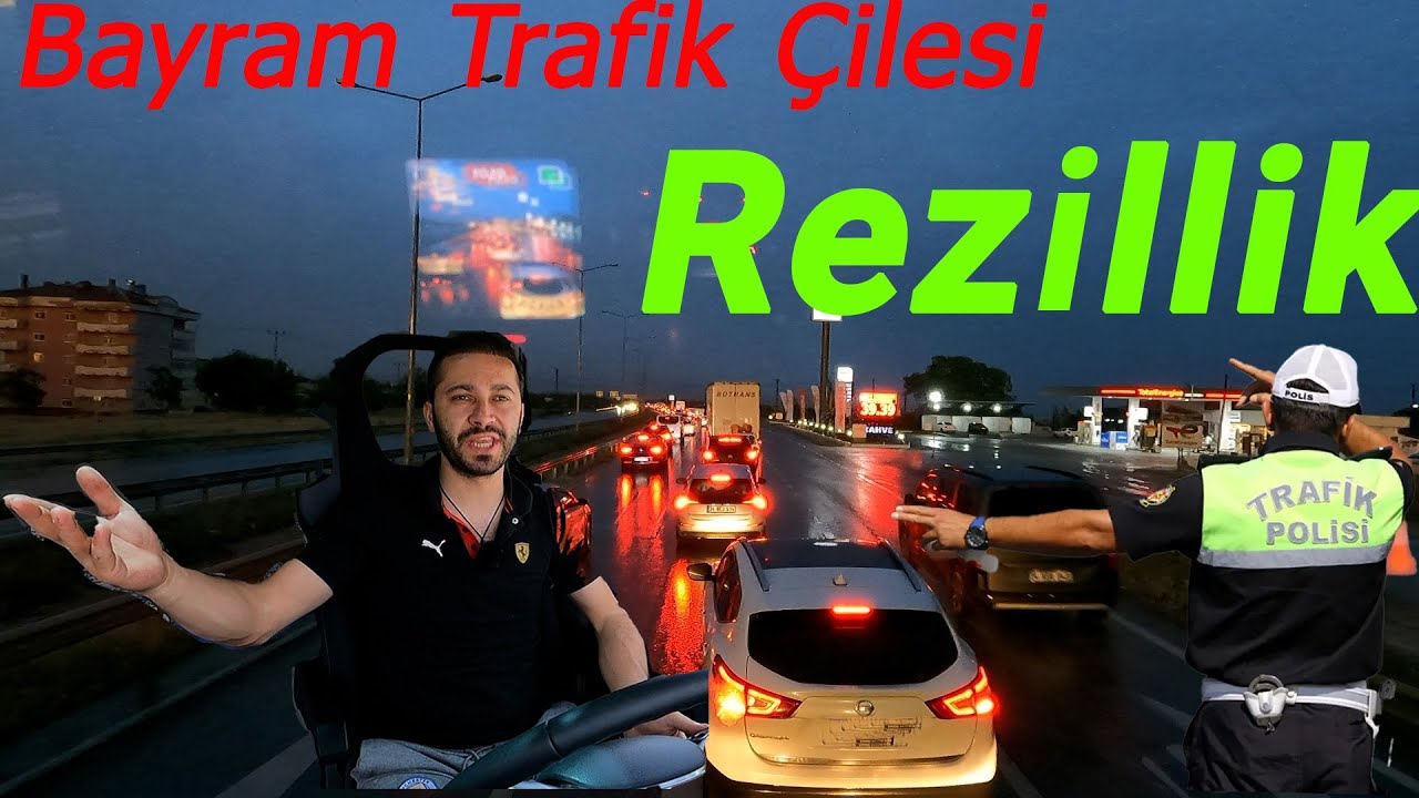 Bayram Trafiği!! / Gergin Anlar / Bayram Çilesi / 51 Saatte ordu yolculuğu