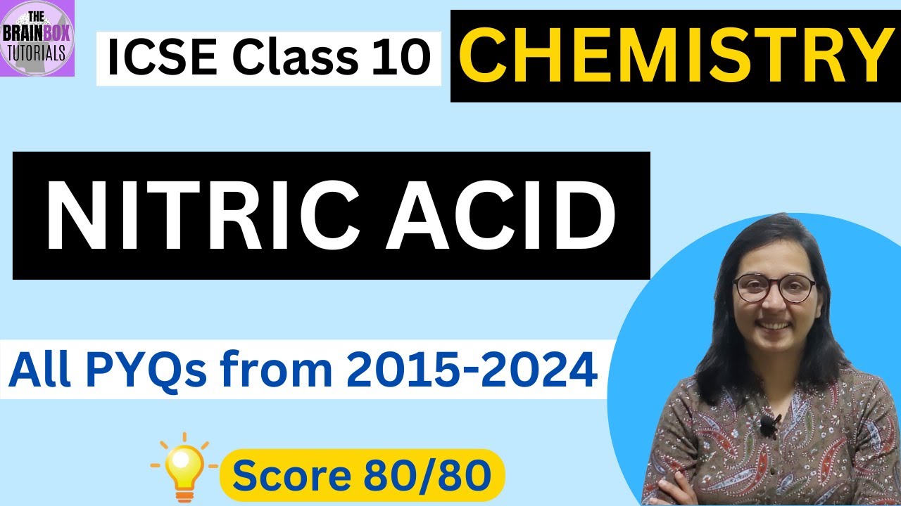 ICSE Class 10 Chemistry Nitric Acid PYQs + Solution Last 10 years