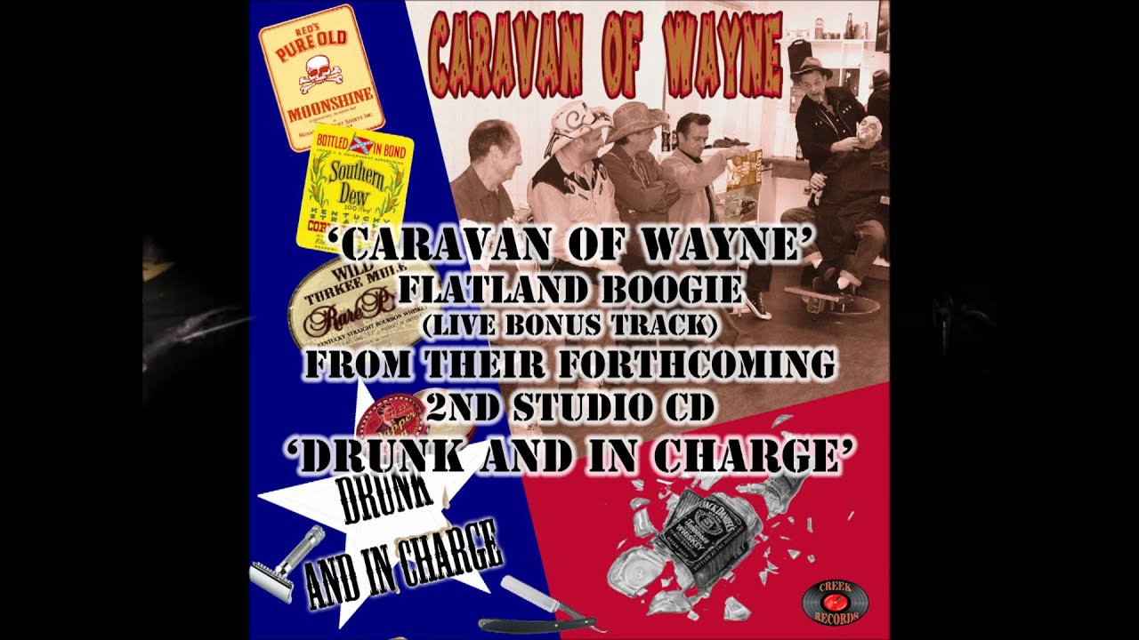 CARAVAN OF WAYNE Flatland Boogie.wmv