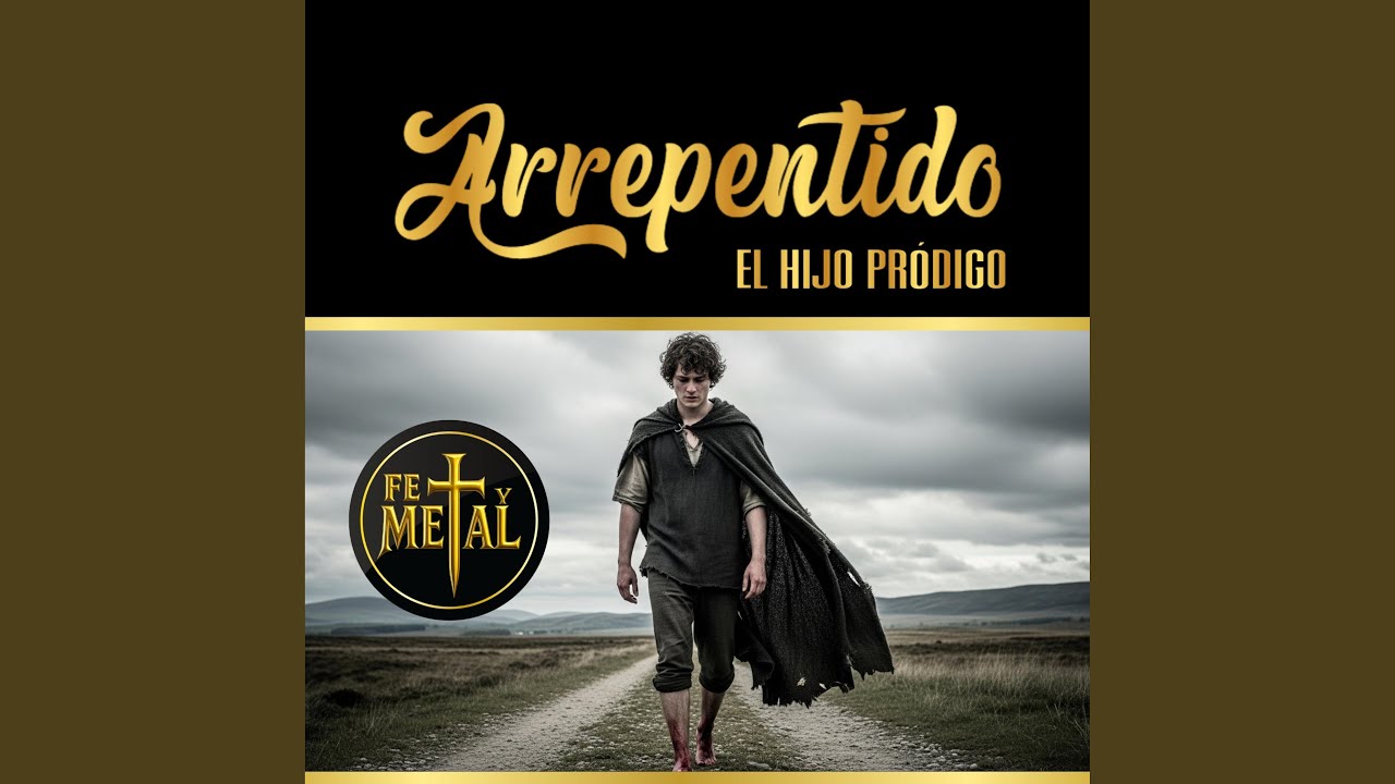 Arrepentido (Hijo Pródigo)