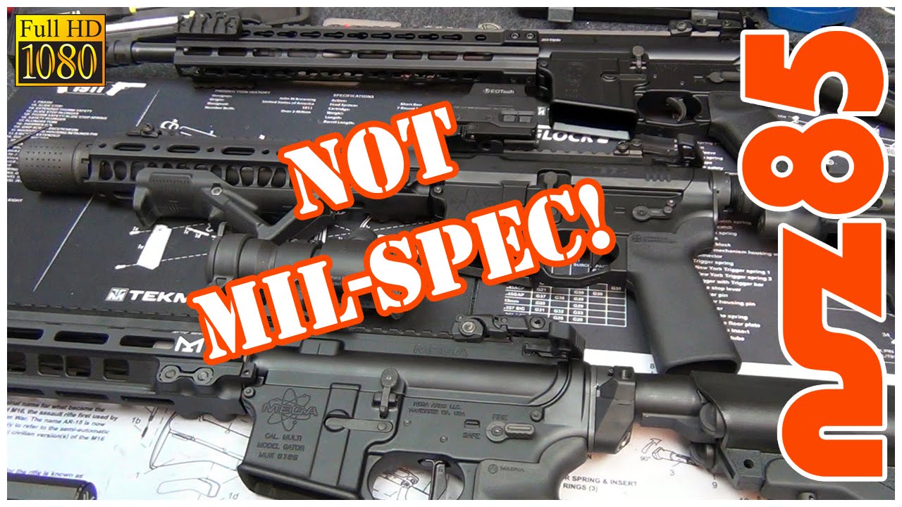 Your AR-15 Isn't Mil-Spec and That's OK