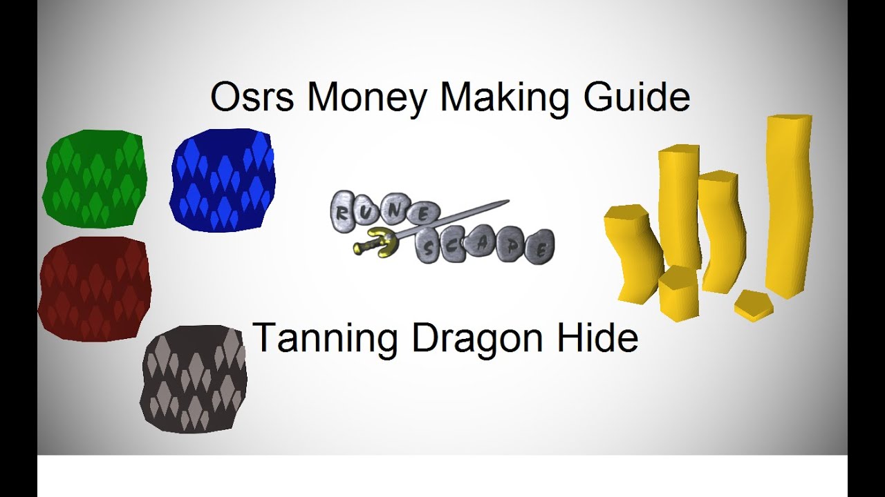 OSRS Money Making Guide - Tanning dragon leather