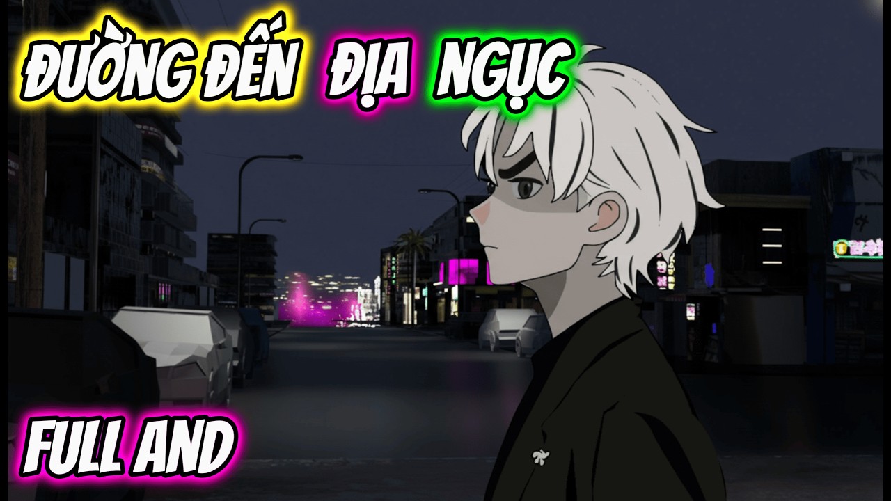 (Full And)Đường Đến Địa Ngục |SonSu Vietsub