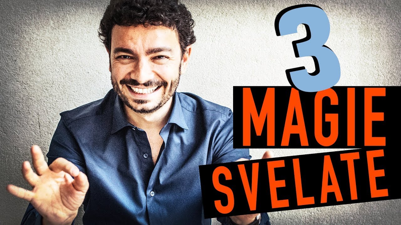 Tre principi magici svelati