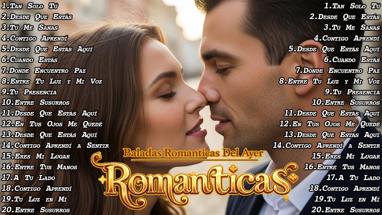 MÚSICA ROMÁNTICA EN ESPAÑOL 💘 | BALADAS CLÁSICAS Y GRANDES ÉXITOS