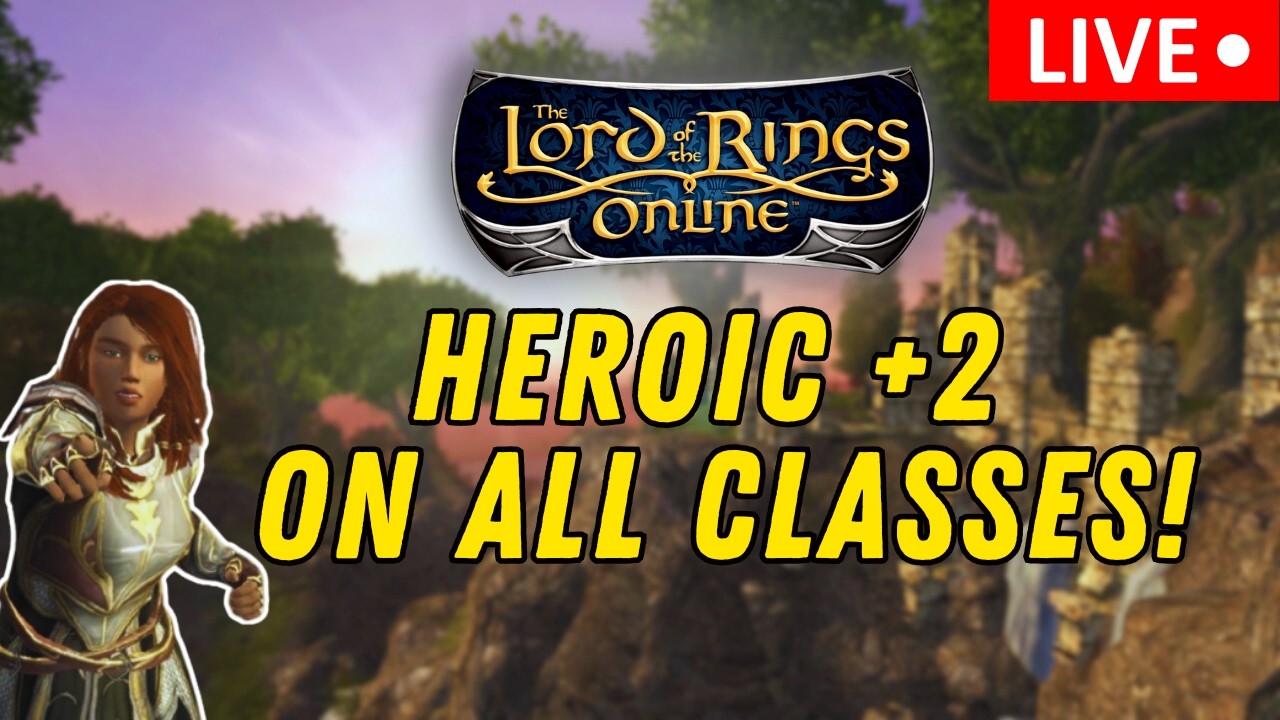 Heroic +2 Landscape Difficulty Challenge on ALL CLASSES! | Hardcore, Ironman Challenge in LOTRO