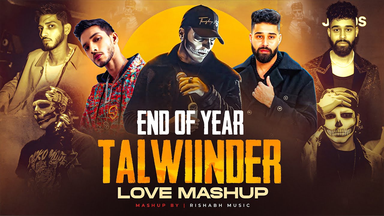 End Of Year 2025–|Talwiinder | Love |NonStop Jukebox | Night Drive Mashup |