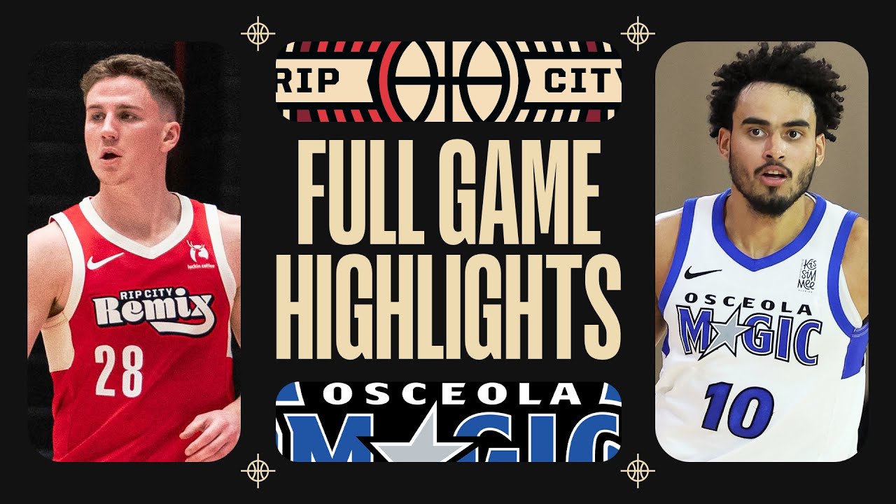 Rip City Remix Highlights vs. Osceola Magic 12-31-25