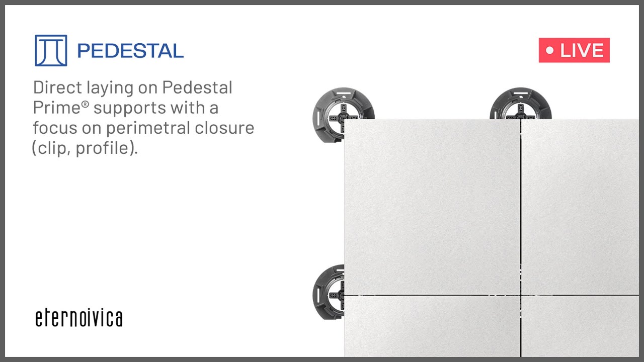 Direct laying on Pedestal Prime® supports with a focus on perimetral closure (clip, profile).