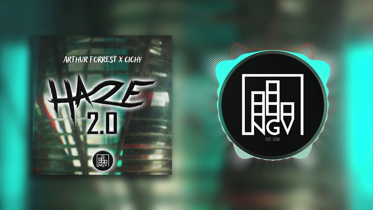 Arthur Forrest x Cichy - Haze 2.0
