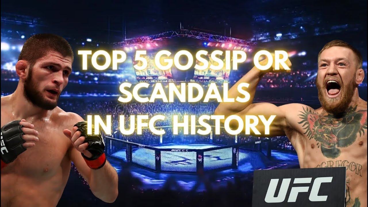 Top 5 Gossip in UFC History