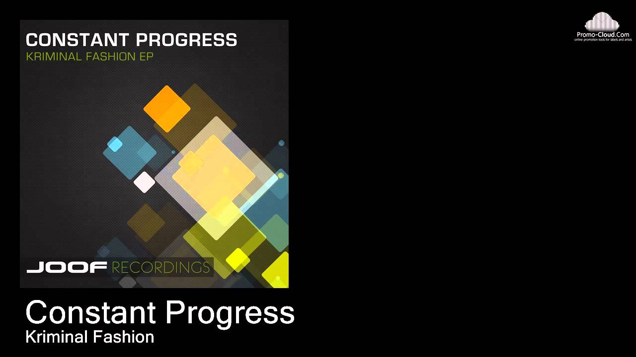 Constant Progress  - Kriminal Fashion  (original mix)