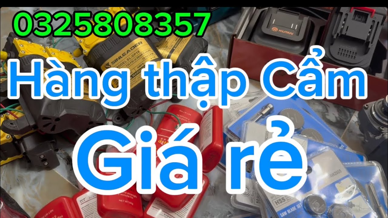 💥💥💥hàng thập Cẩm đủ mẫu,may hàn,pin đóng ,đồ nghề,kim khí 