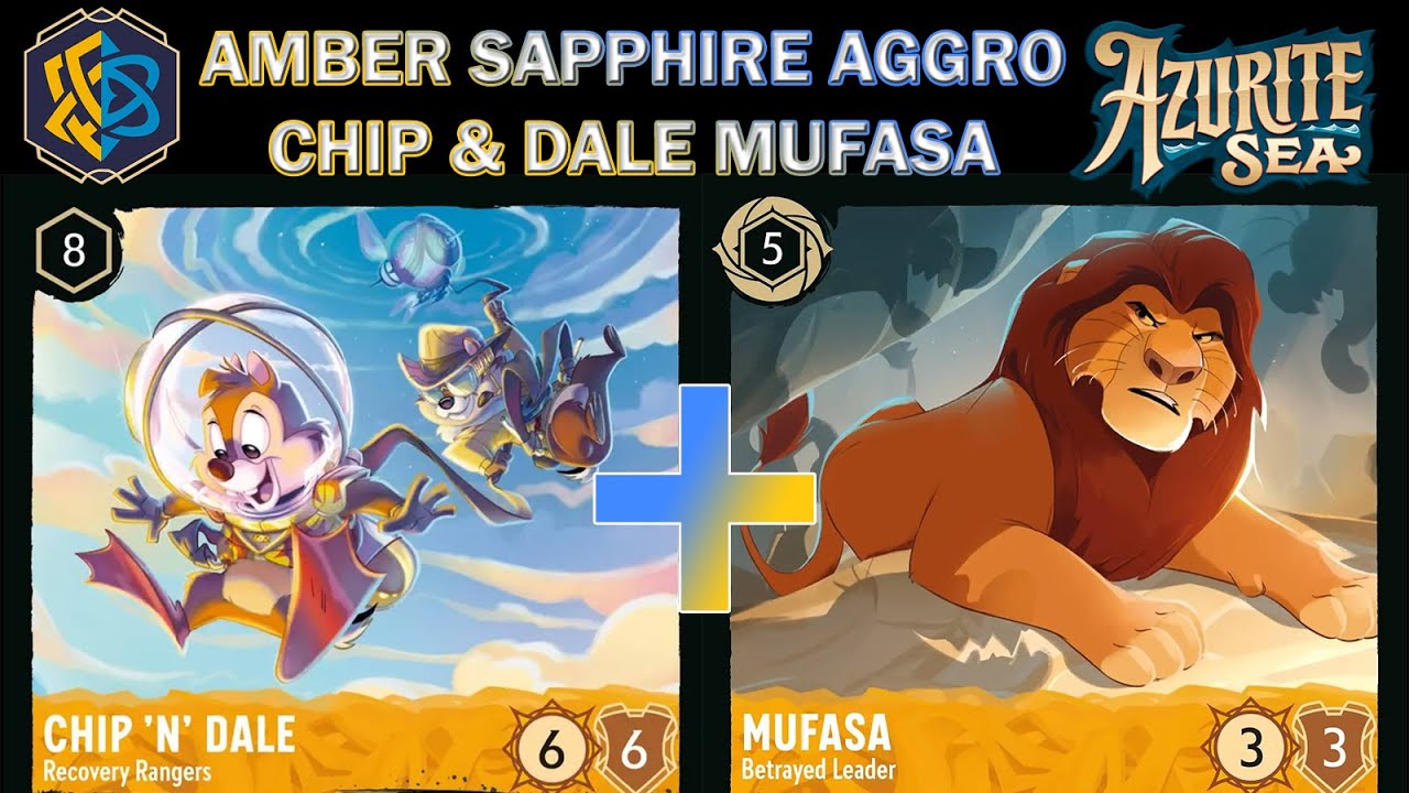 🟡🔵 CHIP & DALE MUFASA AGGRO - AMBER SAPPHIRE DECK PROFILE - AZURITE SEA Set 6 Disney Lorcana