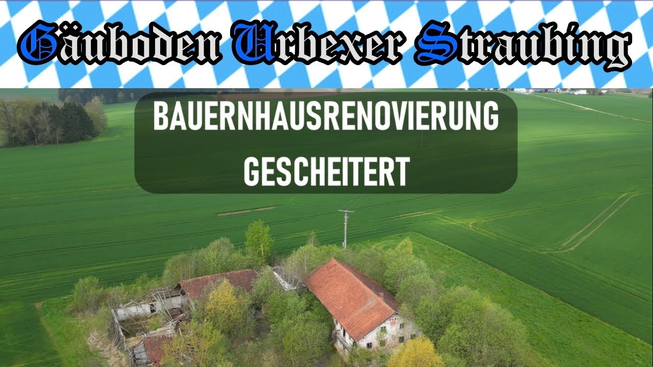 🏡 Lost Place  ⛏  BAUERNHAUSRENOVIERUNG GESCHEITERT 🧱 # 274