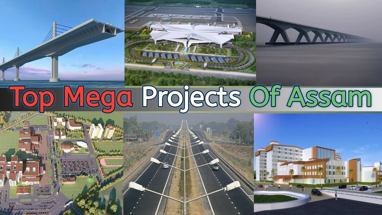 Top Future Projects of Assam. North East Part 1, #infrastructure ,#northeast .