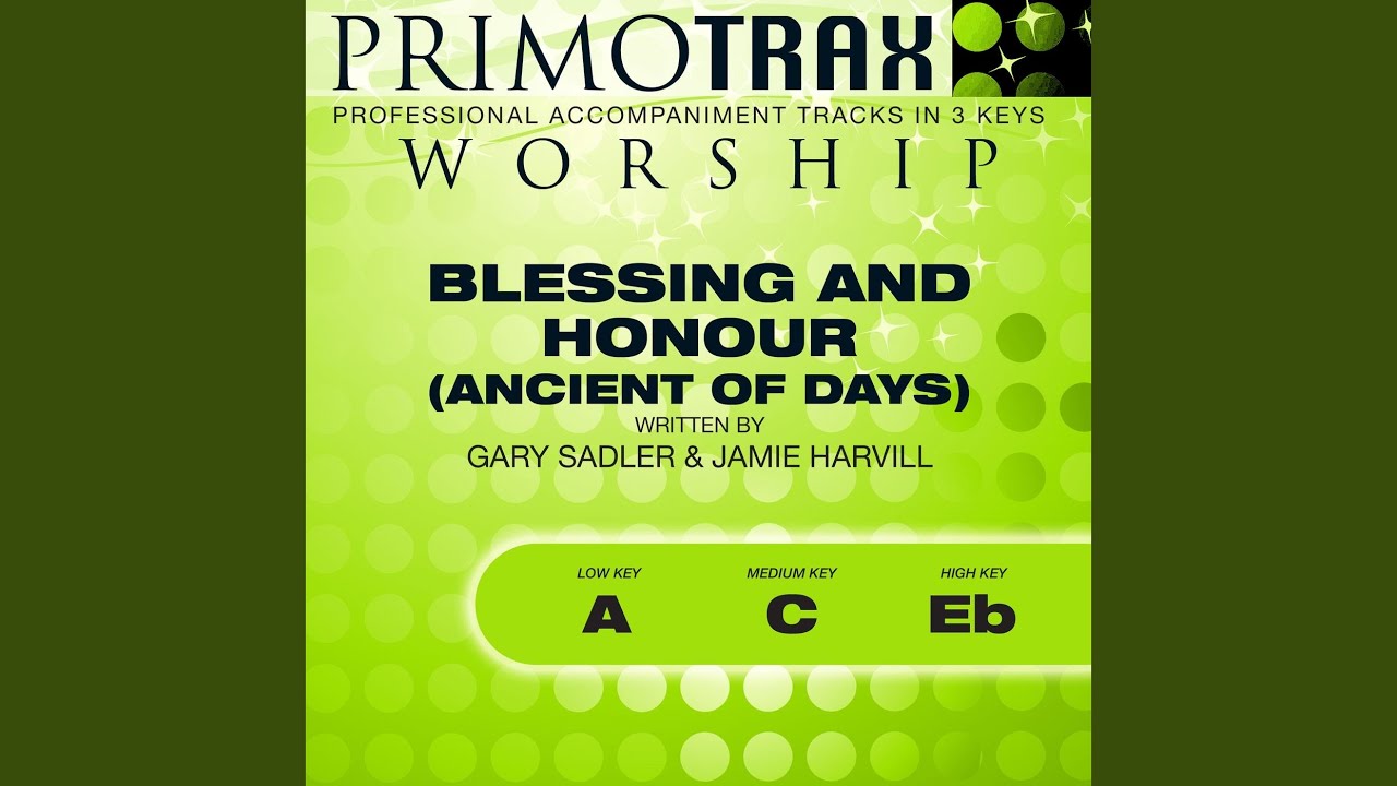 Blessing and Honour (Medium Key: C Without Backing Vocals) (Performance Backing Track)