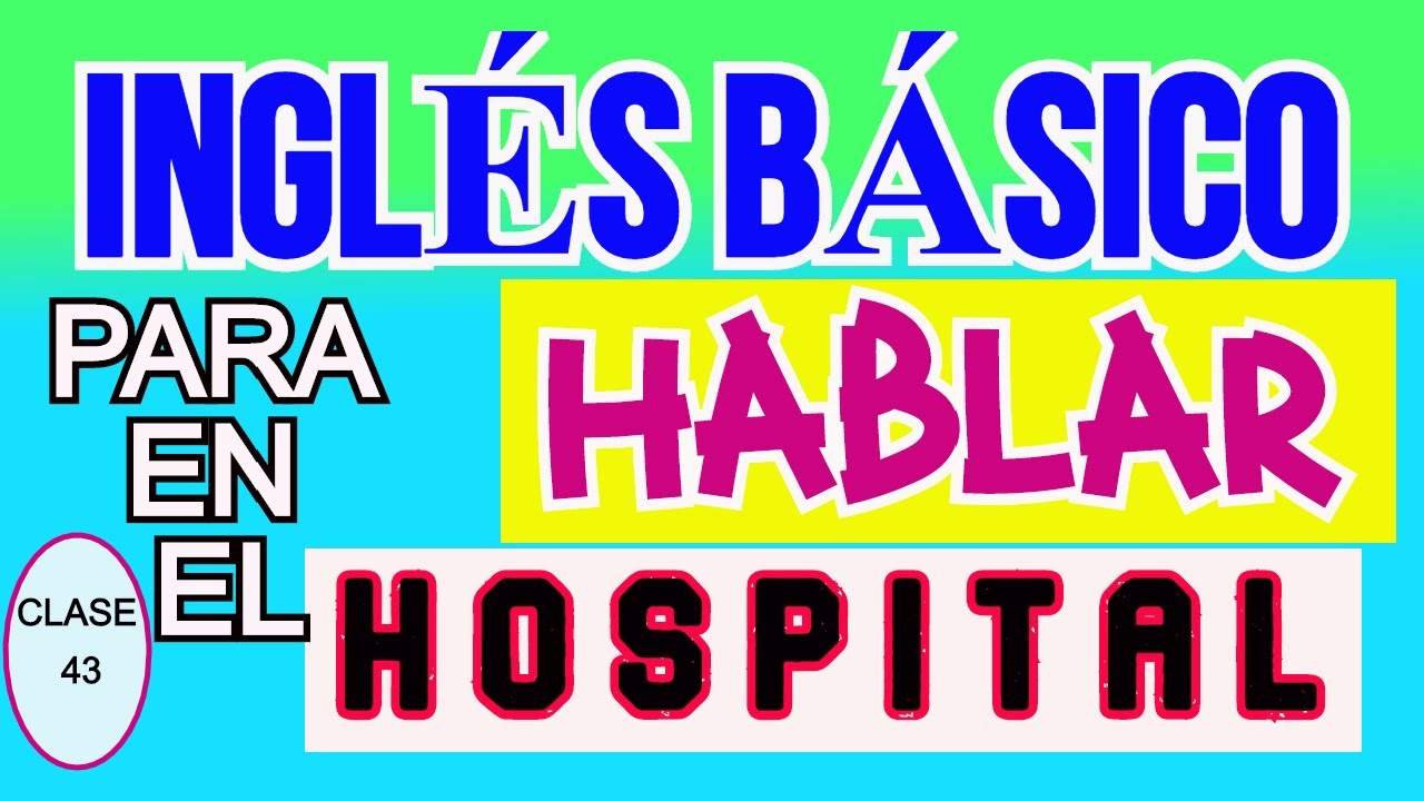 VOCABULARIO EN INGLES HOSPITAL