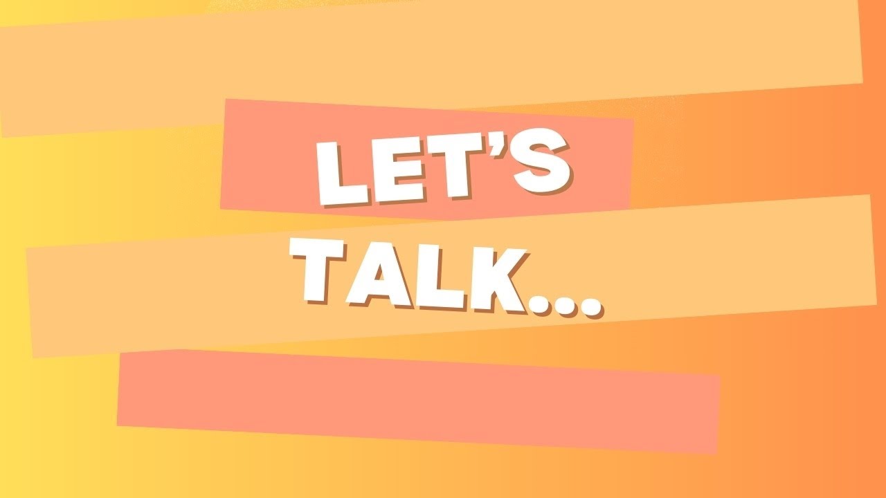 Let's Talk
