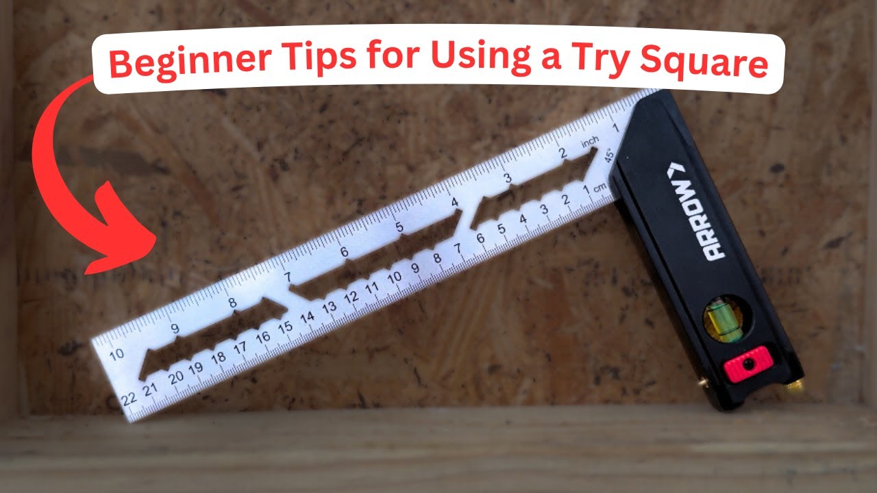 Beginner Tips for Using a Try Square | Review and Demo of Arrow 10